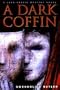 A Dark Coffin