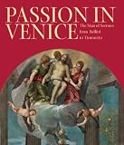 Passion in Venice : Crivelli to Tintoretto and Veronese : the Man of Sorrows in Venetian art