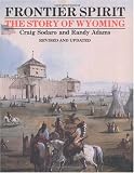 Frontier Spirit: The Story of Wyoming image