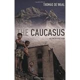 The Caucasus: An Introduction