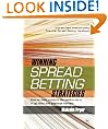 Winning spread betting strategies: How to make money in the medium term in up, down and sideways markets: Trading Techniques for Active Investors