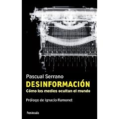 Desinformaci�n: C�mo los medios ocultan el mundo (Atalaya)