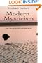Modern Mysticism: Jung, Zen and the Still Good Hand of God