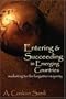 Entering & Succeeding in Emerging Countries: Marketing to the Forgotten Majority