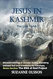 Jesus in Kashmir: The Lost Tomb