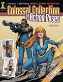 Comic & Fantasy Artist's Photo Reference: Colossal Collection of Action Poses