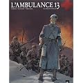 L'ambulance 13, tome 3 : Les braves gens