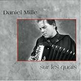 Revue Daniel Mille  / Sur les quais