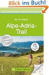 Wanderf�hrer Alpe Adria Trail - Wande...