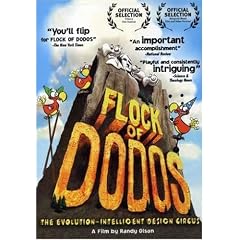 Flock of Dodos: The Evolution-Intelligent Design Circus by 
