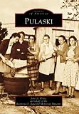 Pulaski (VA) (Images of America) (Images of America) Pulaski (VA) (Images of America) (Images of America)