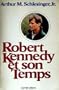 Robert Kennedy et son temps