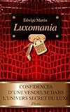 Luxomania par Martin