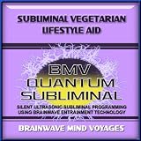 Subliminal Vegetarian Lifestyle Aid
