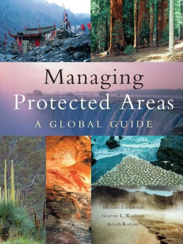 managing protected areas a global guide
