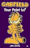 Garfield : your point is?