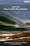 Land and post-conflict peacebuilding