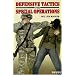 Defensive Tactics for Special Operations