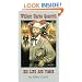 William Clarke Quantrill: His Life and Times