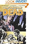 The Walking Dead Volume 11: Fear The Hunters