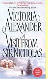 A Visit From Sir Nicholas (Effington Family) by Victoria Alexander ($0.99)