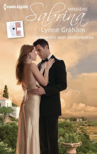 Casamento sem sentimentos (Minissérie Sabrina) (Portuguese Edition)