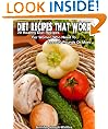DIET RECIPES THAT WORK! Suggested Reading (29 Healthy Diet Recipes For Women Who Need To Lose 20lbs Or More)