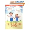 Too Smart for Bullies