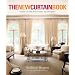 The New Curtain Book: Master Classes with Today's Top Designers