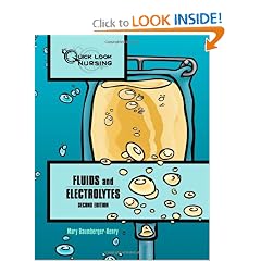Quick Look Nursing: Fluids and Electrolytes (Quick Look Nursing) by Mary Baumberger-Henry
