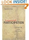 Empowered Participation: Reinventing Urban Democracy