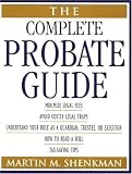 The Complete Probate Guide