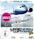IMAX: Legenden der Luftfahrt - Eine neue Generation [3D Blu-ray]