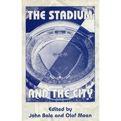The Stadium and the City