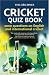 The Times Cricket Quiz Book: 2000 Questions on English and International Cricket