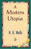 A Modern Utopia (Penguin Classics)