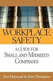 51 C0lpf0vL. SL160  Workplace Safety: A Guide for Small and Midsized Companies