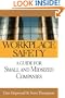 Workplace Safety: A Guide for Small and Midsized Companies