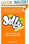 The Jelly Effect: How to Make Your Communication Stick