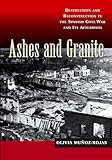 Ashes and granite : destruction and reconstruction in the Spanish Civil War and its aftermath