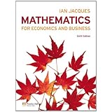 Mathematics for Economics and Business (6th Edition)