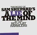 The Music of Sam Shepard's a Lie of the Mind