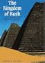 The Kingdom of Kush: The Napatan and Meroitic Empires