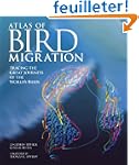The Atlas of Bird Migration: Tracing...