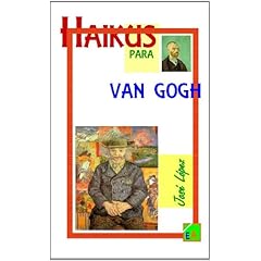 Haikus Para Van Gogh