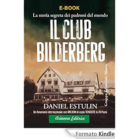Il Club Bilderberg (Un'altra storia)