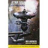 Star Trek - Vanguard: Der Vorbotevon "David Mack"