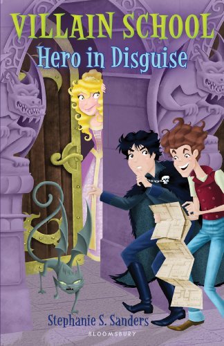 Villain School: Hero in Disguise [Hardcover] [2012] (Author) Stephanie S. Sanders