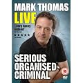 Mark Thomas - Serious Organised Criminal [DVD]