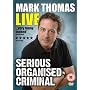 Mark Thomas - Serious Organised Criminal [DVD]
